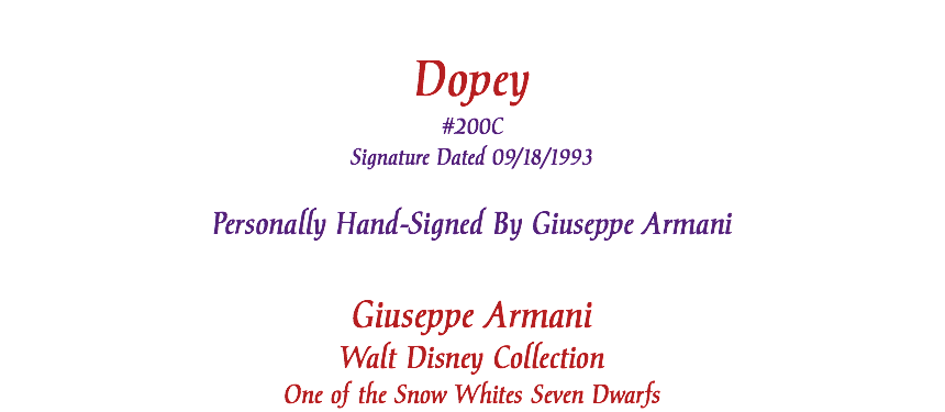  Dopey #200C Signature Dated 09/18/1993 Personally Hand-Signed By Giuseppe Armani Giuseppe Armani Walt Disney Collection One of the Snow Whites Seven Dwarfs