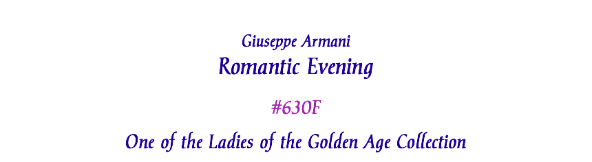  Giuseppe Armani Romantic Evening #630F One of the Ladies of the Golden Age Collection